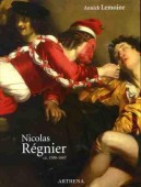 NICOLAS REGNIER, CA.1588-1667 <BR>PEINTRE, COLLECTIONNEUR ET MARCHAND D'ART