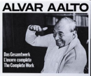 ALVAR AALTO: DAS GESAMTWERK - L'OEUVRE COMPLTE - THE COMPLETE WORK