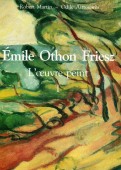 Emile Othon Friesz : l'oeuvre [...]