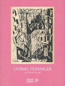 LYONEL FEININGER : LA VILLE [...]