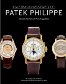 INVESTING IN WRISTWATCHES: PATEK PHILIPPE