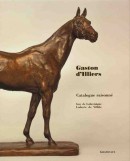 GASTON D'ILLIERS : CATALOGUE RAISONN