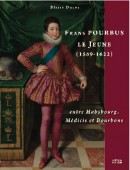 FRANS POURBUS LE JEUNE, 1569-1622 [...]