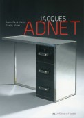 JACQUES ADNET : ARCHITECTE ET DCORATEUR  1900-1984