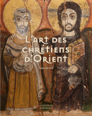L'ART DES CHRTIENS D'ORIENT : [...]