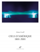 CIELS D'AMRIQUE, 1801-2001
