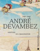ANDR DEVAMBEZ, 1867-1944 : VERTIGES [...]