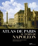 ATLAS DE PARIS AU TEMPS DE NAPOLON