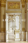 L'HTEL DE MERCY-ARGENTEAU <BR> UN CRIN POUR L'HISTOIRE - A SETTING FOR HISTORY
