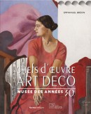 CHEFS D'OEUVRE ART DCO : MUSE DES ANNES 30