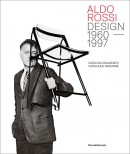 ALDO ROSSI : DESIGN 1960-1997 <br>CATALOGO RAGIONATO = CATALOGUE RAISONN