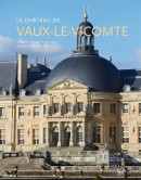 LE CHTEAU DE VAUX-LE-VICOMTE