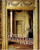 LES HTELS PARTICULIERS DE PARIS [...]