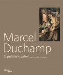 MARCEL DUCHAMP : LA PEINTURE, MME