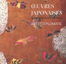 ART ET DIPLOMATIE : LES OEUVRES JAPONAISES DU CHTEAU DE FONTAINEBLEAU, 1862-1864