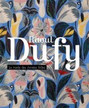 RAOUL DUFY : LA MODE DES ANNES FOLLES : UNE COLLECTION PARTICULIRE