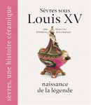 SVRES SOUS LOUIS XV : NAISSANCE DE LA LGENDE