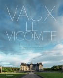VAUX-LE-VICOMTE : INVITATION PRIVE