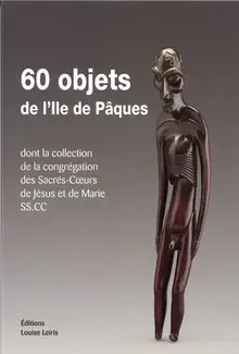 60 OBJETS DE L'ÎLE DE PÂQUES