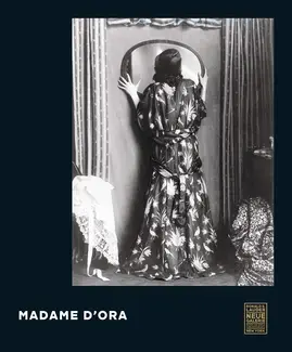 Madame d Ora (Neue Galerie) /anglais