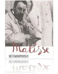 Matisse - MEtamorphoses /franCais