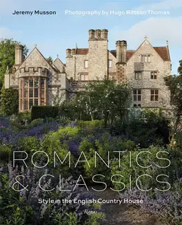 Romantics and Classics : Style in the English Country House /anglais