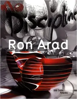 RON ARAD : NO DISCIPLINE