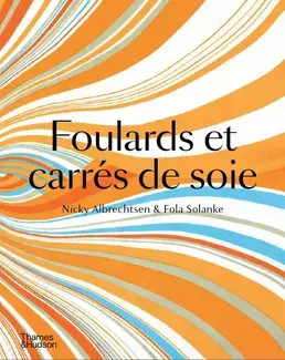 Foulards et carrés de soie