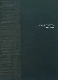 JEAN DEGOTTEX : 1976-1978