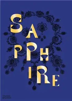 Sapphire A Celebration of Colour /anglais