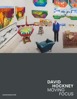 DAVID HOCKNEY MOVING FOCUS