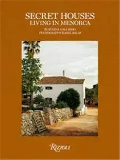 Secret Houses Living in Menorca /anglais