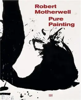 Robert Motherwell Pure Painting /anglais