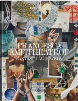 FRANCESCA AMFITHEATROF: FANTASTICAL JEWELS