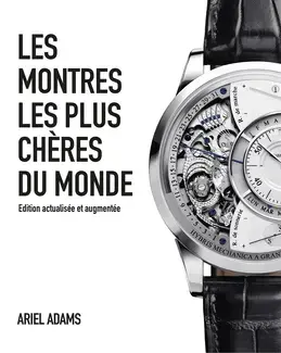 LES MONTRES LES PLUS CHERES DU MONDE