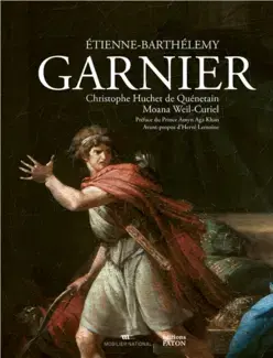 ÉTIENNE-BARTHÉLEMY GARNIER, 1765-1849