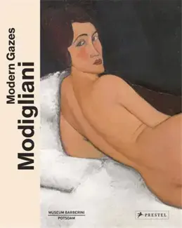 Modigliani Modern Gazes /anglais