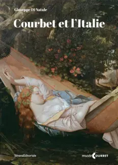 COURBET ET L'ITALIE   PROLÉGOMÈNES POUR L'HISTOIRE D'UNE RÉCEPTION CRITIQUE, VISUELLE ET POLITIQUE