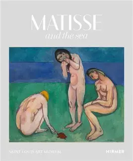 Matisse and the Sea /anglais