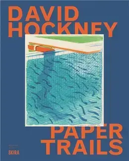 David Hockney Paper Trails /anglais