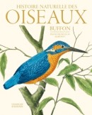 HISTOIRE NATURELLE DES OISEAUX DE BUFFON <BR>ILLUSTRE PAR LES GRAVURES DE FRANOIS-NICOLAS MARTINET