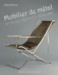 MOBILIER DE MÉTAL DE L'ANCIEN RÉGIME A LA RESTAURATION