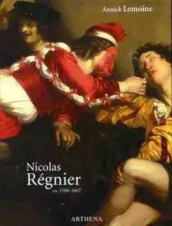 NICOLAS REGNIER, CA.1588-1667  PEINTRE, COLLECTIONNEUR ET MARCHAND D'ART