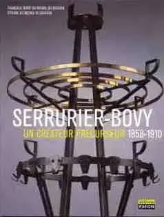 SERRURIER-BOVY : UN CRÉATEUR PRÉCURSEUR 1858-1910