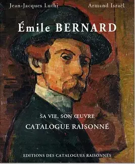 Émile Bernard, instigateur de l'École de Pont-Aven, précurseur de l'art moderne - sa vie, son oeuvre