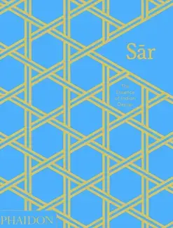 SAR : THE ESSENCE OF INDIAN DESIGN