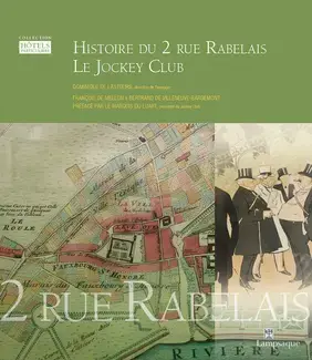 Histoire du 2 rue Rabelais, Le Jockey Club