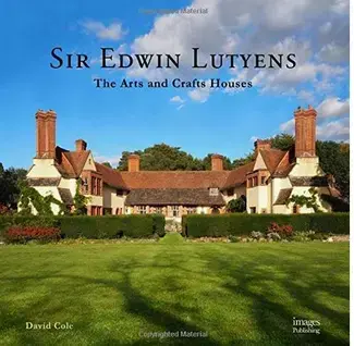 Sir Edwin Lutyens The Arts and Crafts Houses /anglais