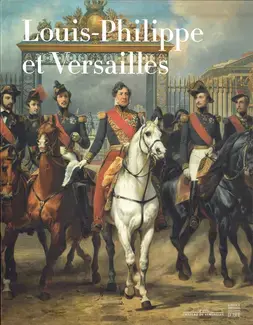 LOUIS-PHILIPPE ET VERSAILLES