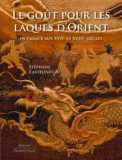 Le Goût pour les laques d'Orient